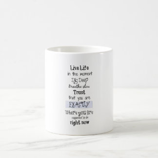 Inspirational Quote Coffee Mug