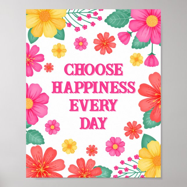 Inspirational Quote Create Your Own Floral Poster (Front)
