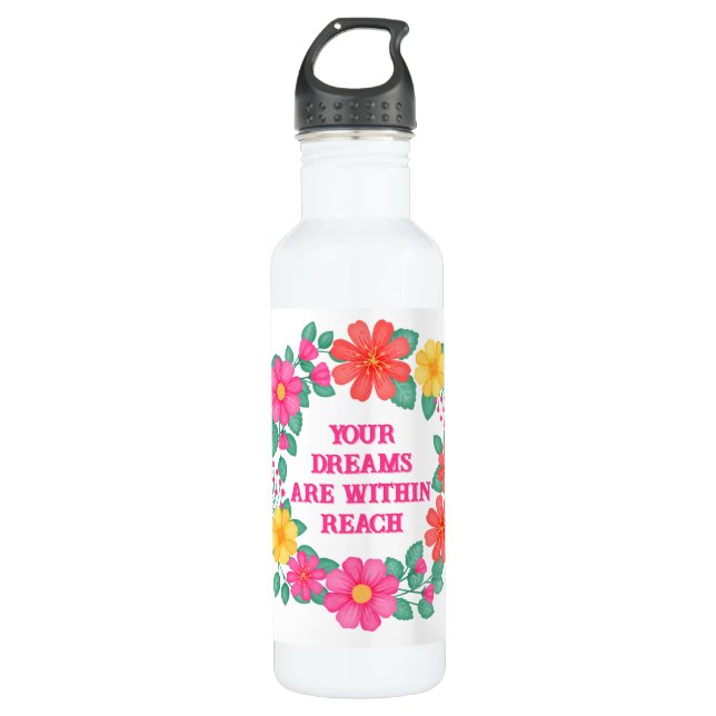 Inspirational Quote Create Your Own Floral Stainless Steel Water Bottle (Front)