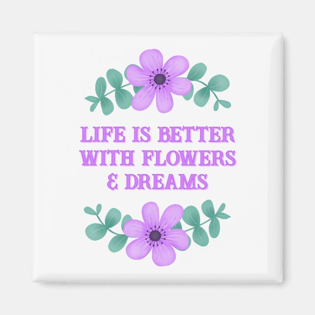 Inspirational Quote Create Your Own Purple Floral Magnet (Front)