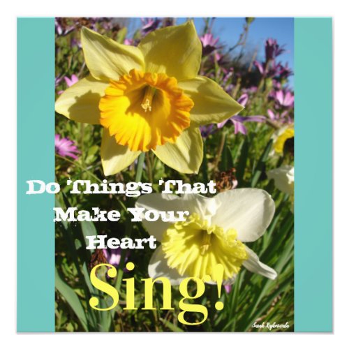 Inspirational Quote Daffodil Spring Floral Flower Photo Print