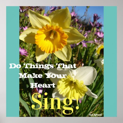 Inspirational Quote Daffodil Spring Floral Flower Poster