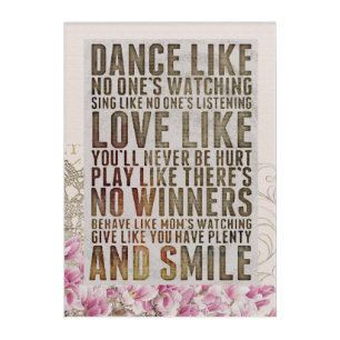 Inspirational Quote Dance Like No One's Watching Acrylic Print
