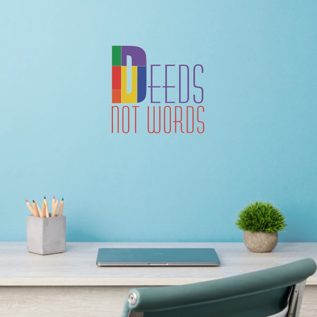 Inspirational quote Deed not words Wall Decal (Home Office 2)