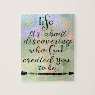 Inspirational Quote: Discovering who God created Jigsaw Puzzle