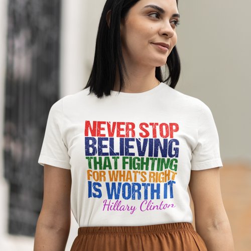 Inspirational Quote Feminist Democrat Political T_Shirt