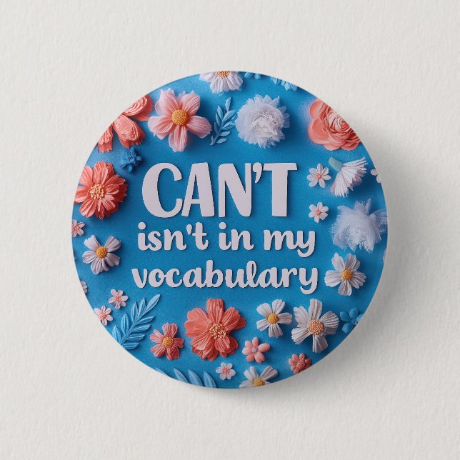 Inspirational quote floral Growth mindset Button (Front)