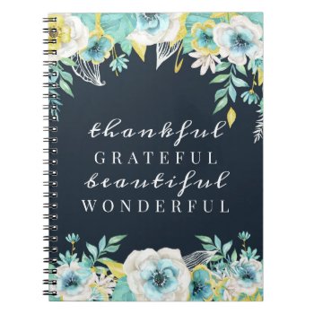 Inspirational Quote Floral  Notebook And Journal by TiffsSweetDesigns at Zazzle