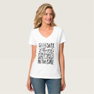 Inspirational Quote for Strong Brave Girl Fighter T-Shirt