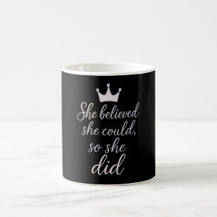 Inspirational Quote for Women Coffee Mug