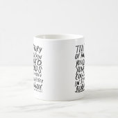 inspirational quote for writers and artists coffee mug (Center)