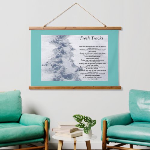 Inspirational Quote Fresh Tracks Hanging Tapestry