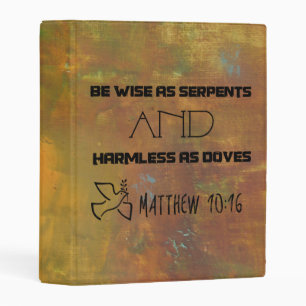 Inspirational Quote From Matthew 10:16 Mini Binder