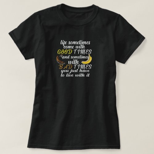 Inspirational Quote Funny Quote T_Shirt