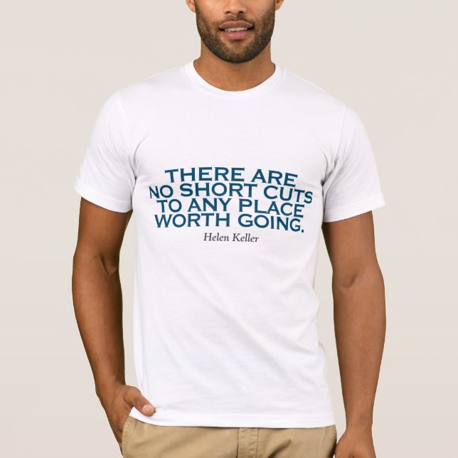 Inspirational Quote Graphic T-Shirt (Front)