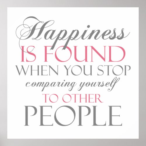 Inspirational Quote Happiness Meaning Poster