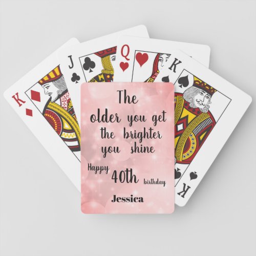 Inspirational quote  Happy 40th  Birthday Name Poker Cards