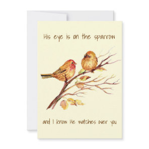 Inspirational quote His Eye is on the Sparrow,
