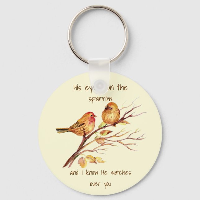 Inspirational quote His Eye is on the Sparrow, Keychain (Front)