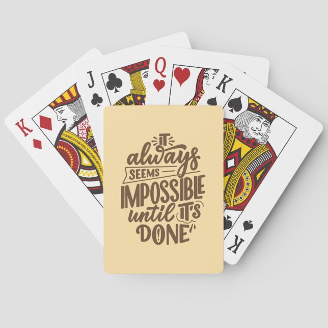 Inspirational Quote - Impossible Until It's Done Poker Cards (Back)