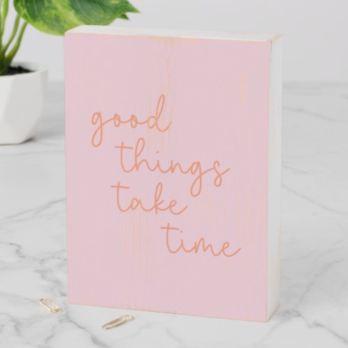Inspirational Quote in Pink and Orange Wooden Box Sign