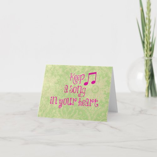 Inspirational Quote Keep a Song in your Heart Card