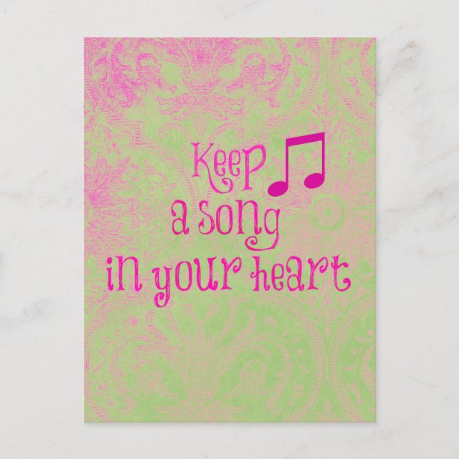 Inspirational Quote: Keep a Song in your Heart Postcard (Front)