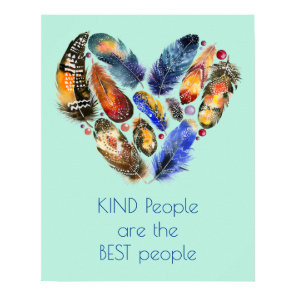 Inspirational Quote Kindness Heart Shaped Feathers Poster