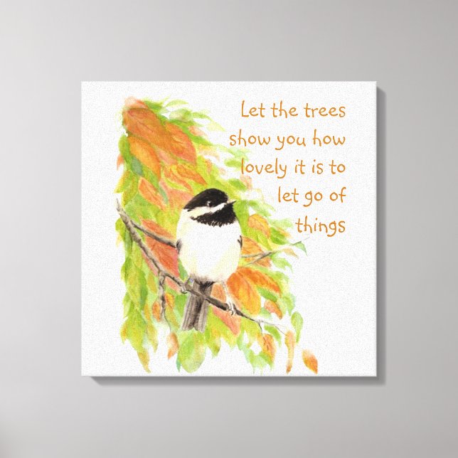 Inspirational Quote Letting Go Autumn Tree Bird Canvas Print (Front)