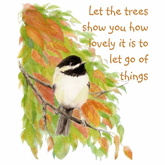 Inspirational Quote Letting Go Autumn Tree Bird Cutout (Front)