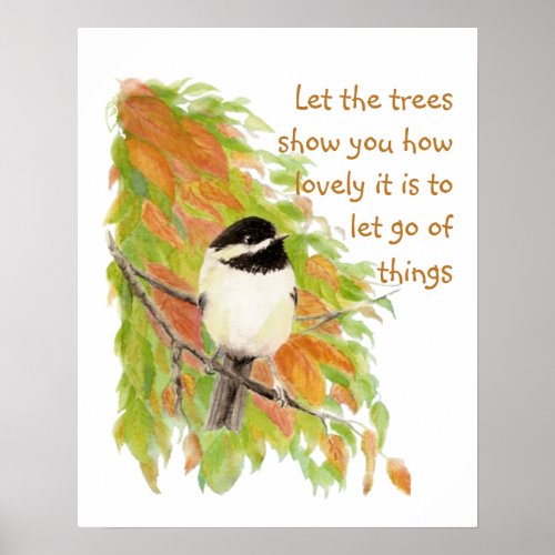 Inspirational Quote Letting Go Autumn Tree Bird Poster