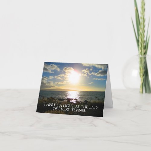 Inspirational Quote Light at the End of the Tunnel Card