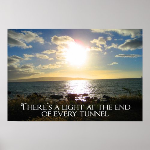 Inspirational Quote Light at the End of the Tunnel Poster