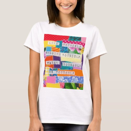 Inspirational quote Love yourself trust yourself T_Shirt