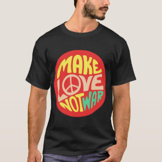 Inspirational Quote. Make love not war Sticker T-Shirt