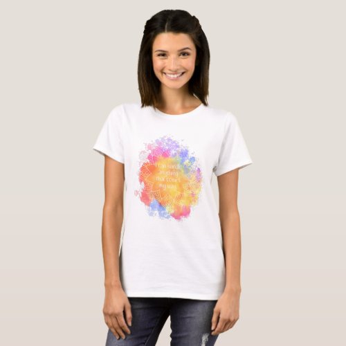 Inspirational Quote Mandala Watercolors T_Shirt