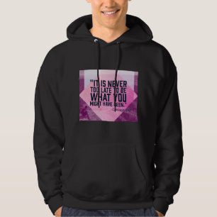 Inspirational Quote Men's Hoodie