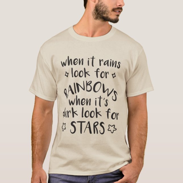 Inspirational Quote Men's T-Shirt - Rainbows  (Front)