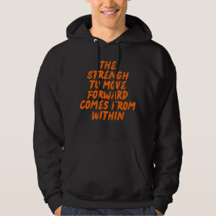 Inspirational Quote Minimalist Typography Hoodie
