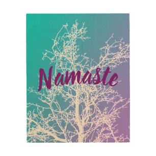 inspirational quote namaste nature art on wood