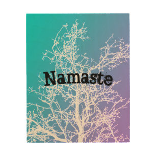 inspirational quote namaste nature art on wood