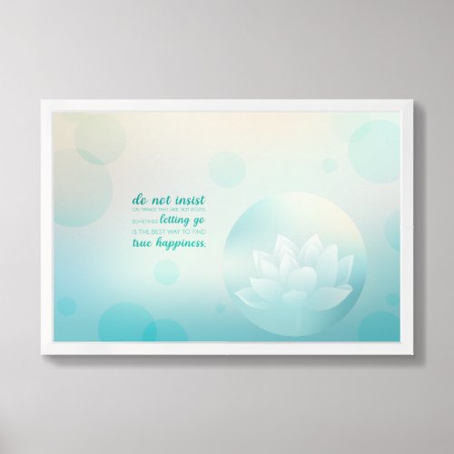 Inspirational quote of letting go Lotus Framed Art