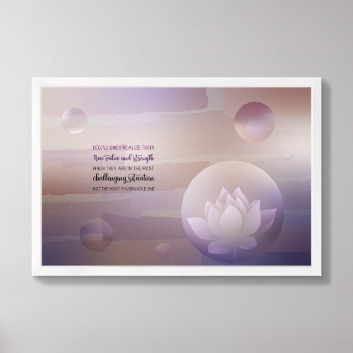 Inspirational quote of true value Lotus Framed Art