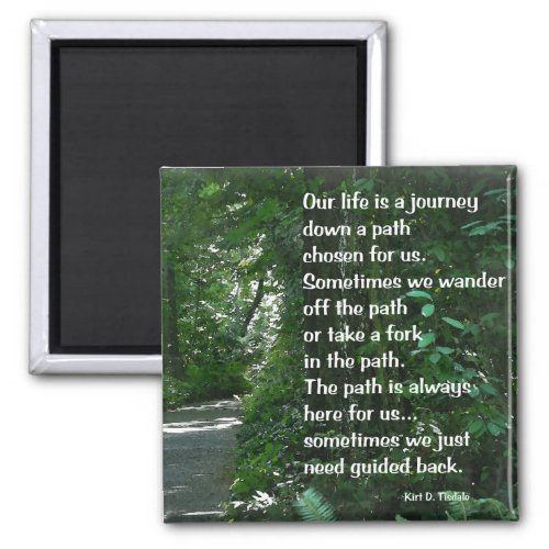 Inspirational Quote on a Forest Path Magnet
