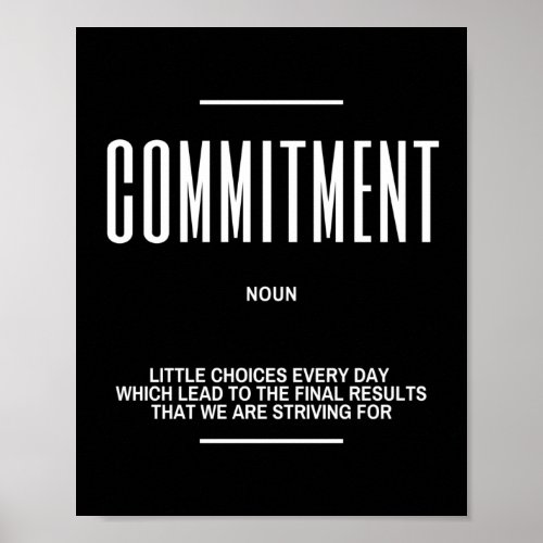 Inspirational Quote On Commitment Poster