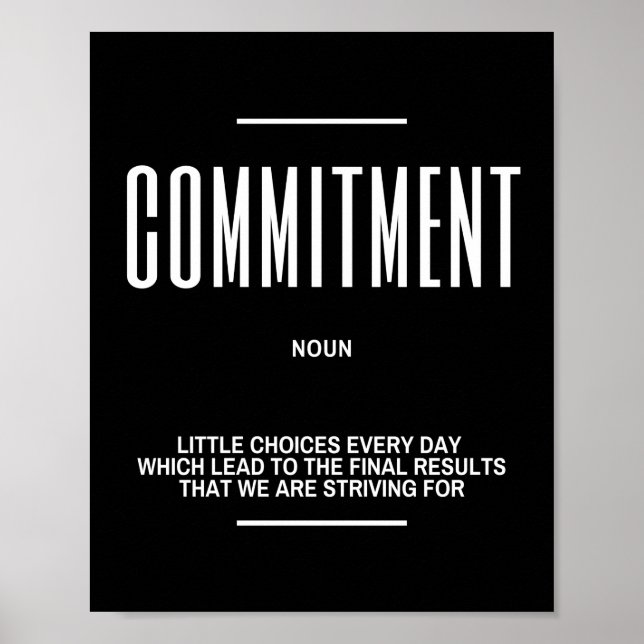 Inspirational Quote On Commitment Poster (Front)