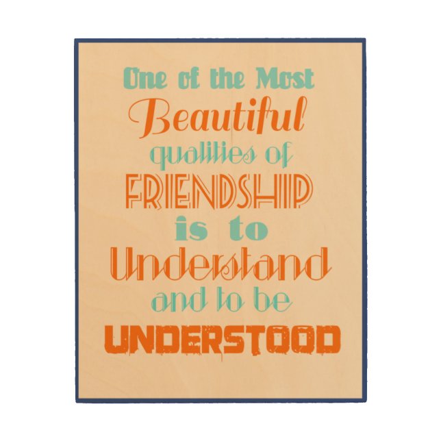 Inspirational Quote on Friendship Wood Wall Decor (Front)