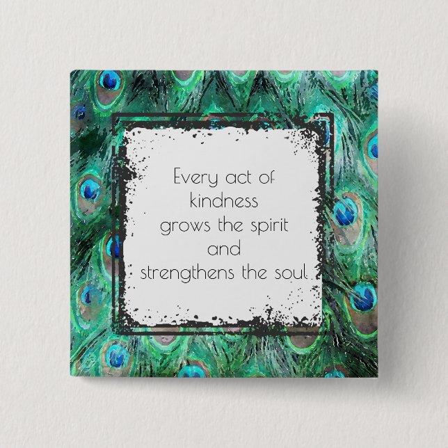 Inspirational Quote On Kindness Spirit And Soul Pinback Button (Front)