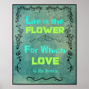 Inspirational Quote on Love and Life Poster