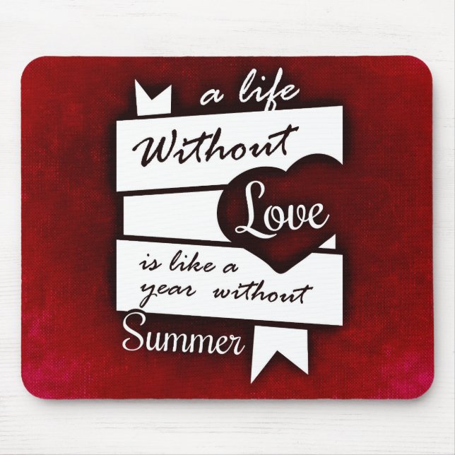 Inspirational Quote on Love on a Red Background Mouse Pad (Front)
